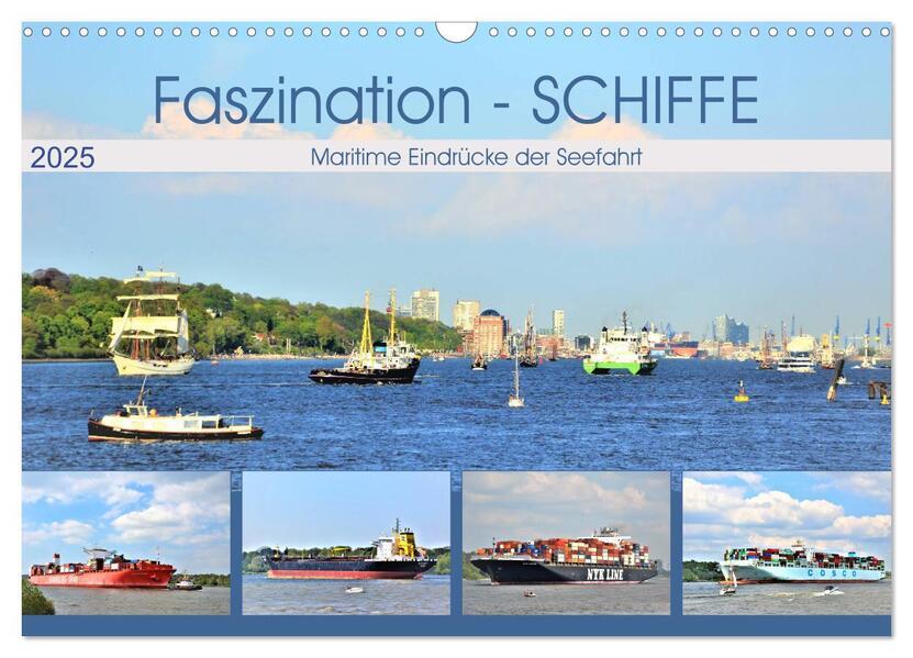 Faszination - SCHIFFE (Wandkalender 2025 DIN A3 quer), CALVENDO Monatskalender