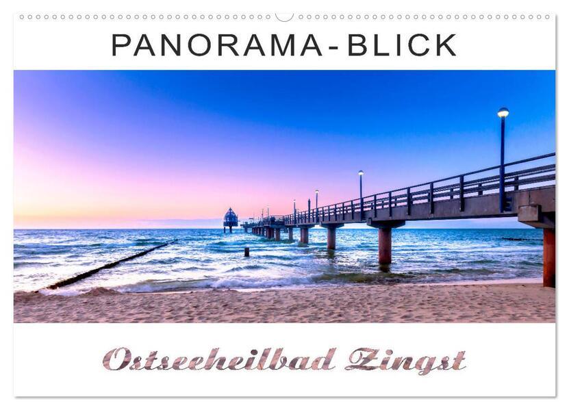 Panorama-Blick Ostseeheilbad Zingst (Wandkalender 2025 DIN A2 quer), CALVENDO Monatskalender