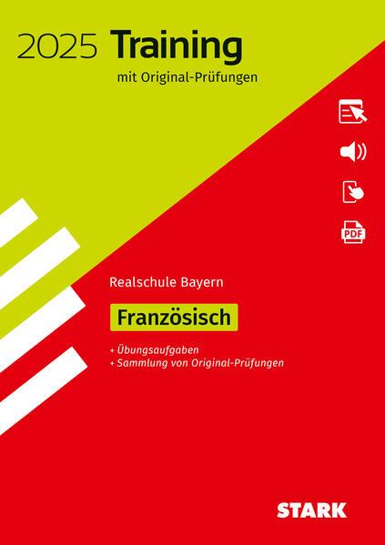 STARK Originalprüfungen und Training Abschlussprüfung Realschule 2025 - Französisch - Bayern