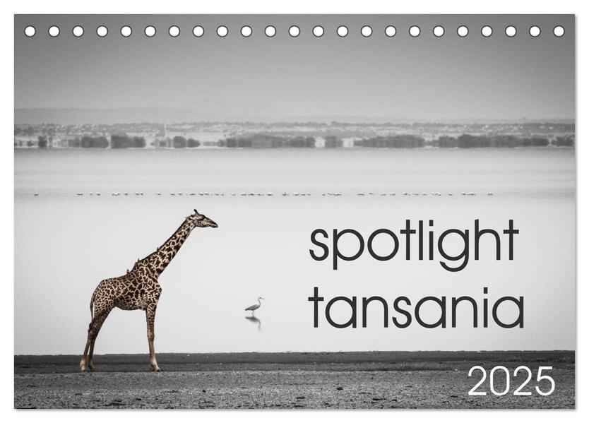 spotlight tansania (Tischkalender 2025 DIN A5 quer), CALVENDO Monatskalender