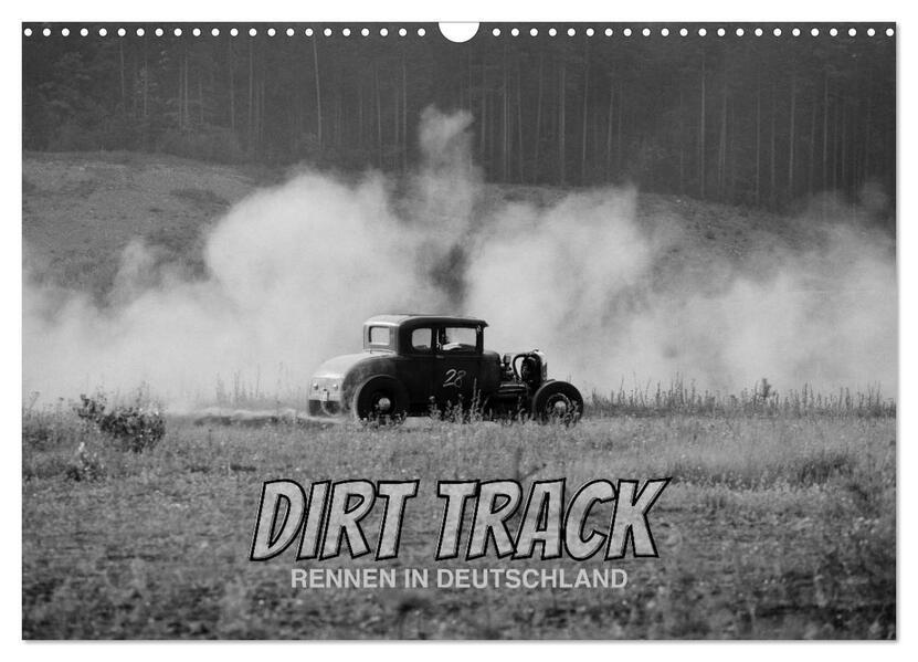 Dirt Track Races (Wandkalender 2025 DIN A3 quer), CALVENDO Monatskalender