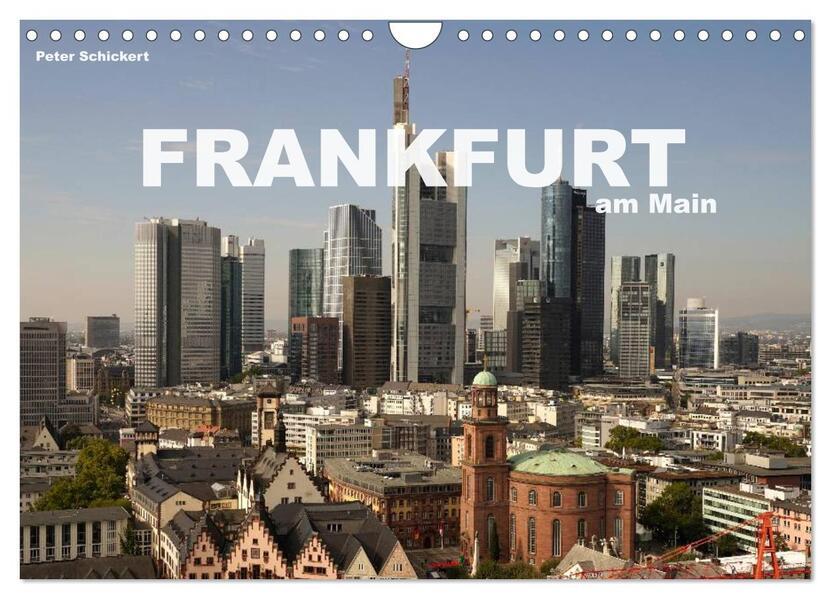 Frankfurt am Main (Wandkalender 2025 DIN A4 quer), CALVENDO Monatskalender