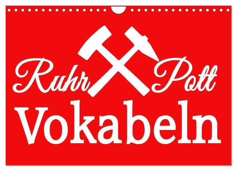 Ruhrpott Vokabeln (Wandkalender 2025 DIN A4 quer), CALVENDO Monatskalender