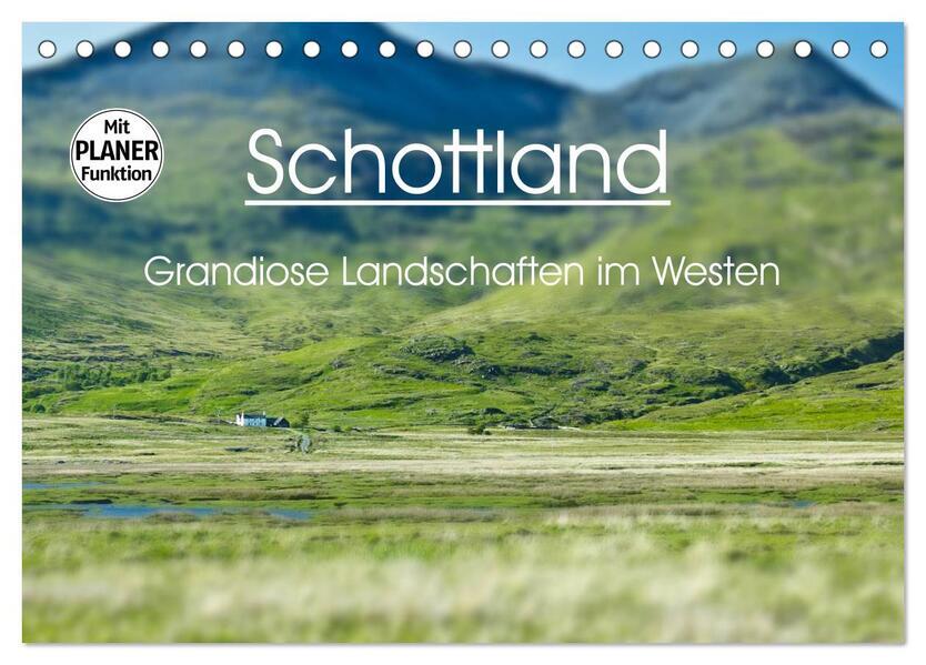 Schottland - grandiose Landschaften im Westen (Tischkalender 2025 DIN A5 quer), CALVENDO Monatskalender
