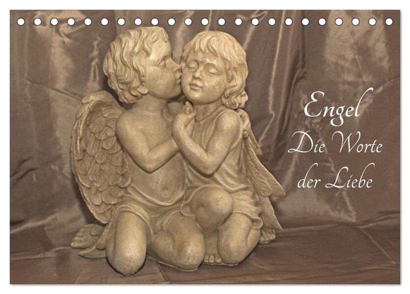 Engel - Die Worte der Liebe (Tischkalender 2025 DIN A5 quer), CALVENDO Monatskalender