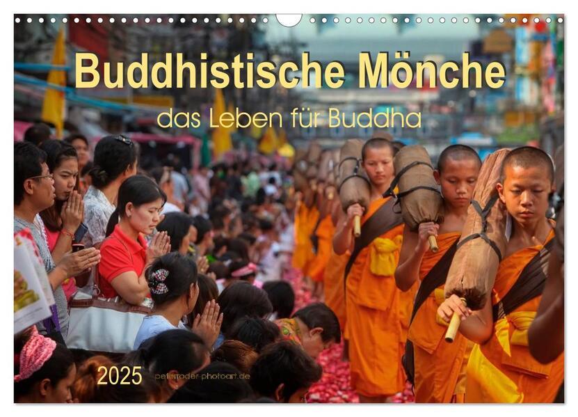 Buddhistische Mönche - das Leben für Buddha (Wandkalender 2025 DIN A3 quer), CALVENDO Monatskalender