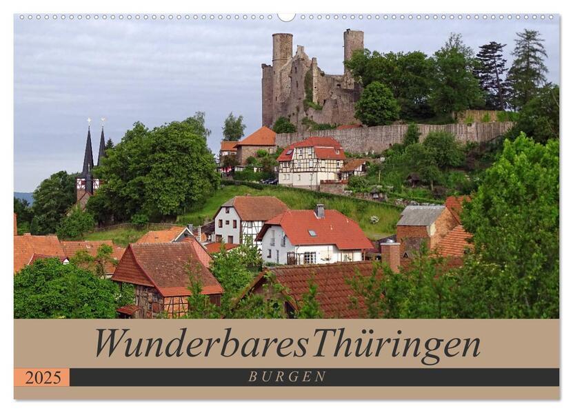 Wunderbares Thüringen - Burgen (Wandkalender 2025 DIN A2 quer), CALVENDO Monatskalender