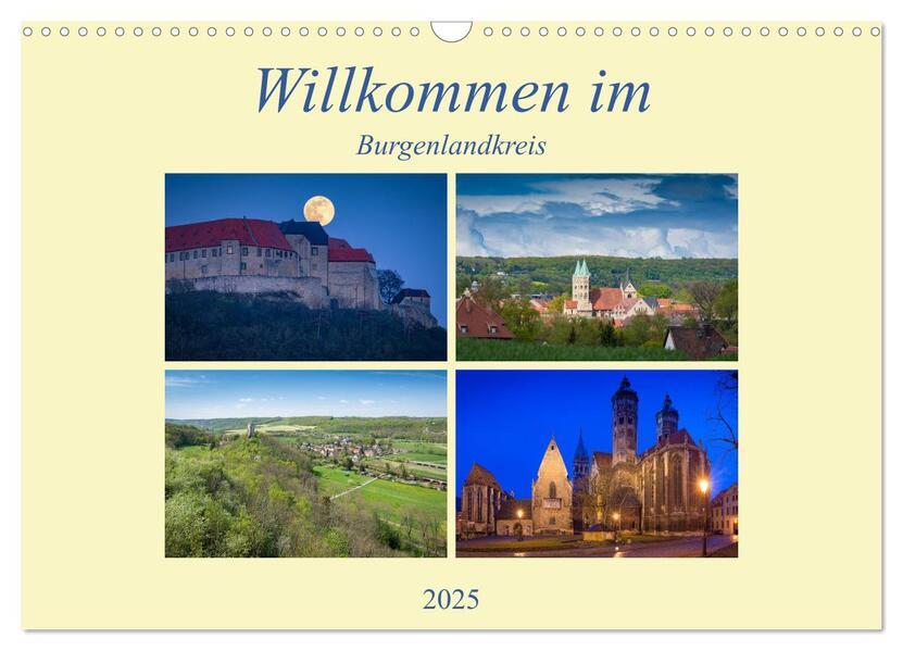 Willkommen im Burgenlandkreis (Wandkalender 2025 DIN A3 quer), CALVENDO Monatskalender