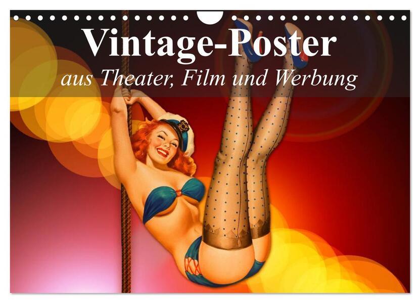 Vintage-Poster aus Theater, Film und Werbung (Wandkalender 2025 DIN A4 quer), CALVENDO Monatskalender