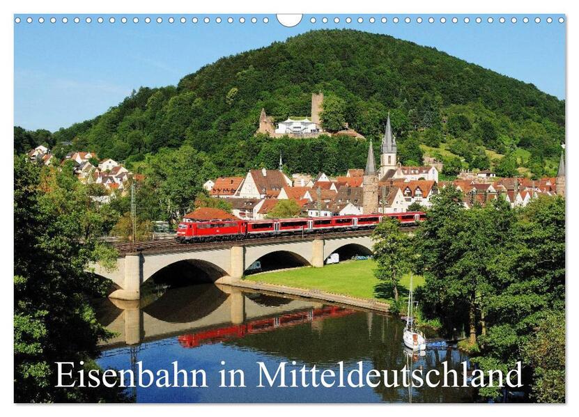 Eisenbahn in Mitteldeutschland (Wandkalender 2025 DIN A3 quer), CALVENDO Monatskalender