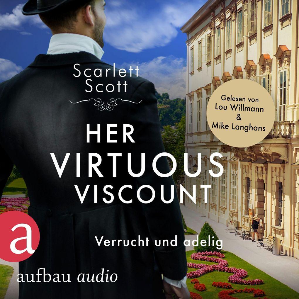 Her Virtuous Viscount - Verrucht und adelig