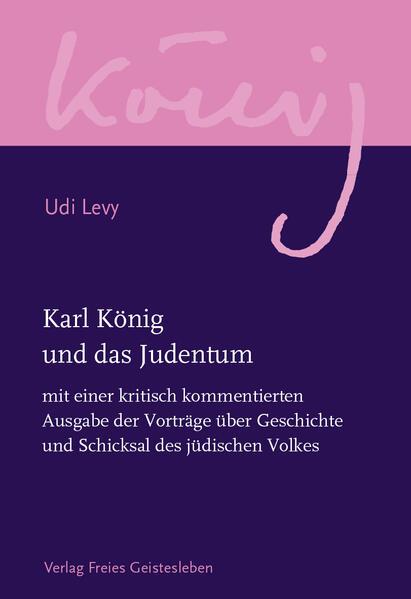 Karl König und das Judentum