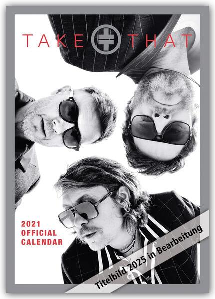 Take That 2025 - A3-Posterkalender