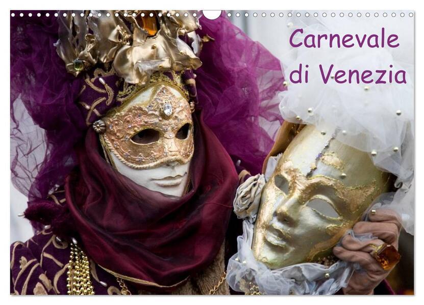 Carnevale di Venezia 2025 (Wandkalender 2025 DIN A3 quer), CALVENDO Monatskalender