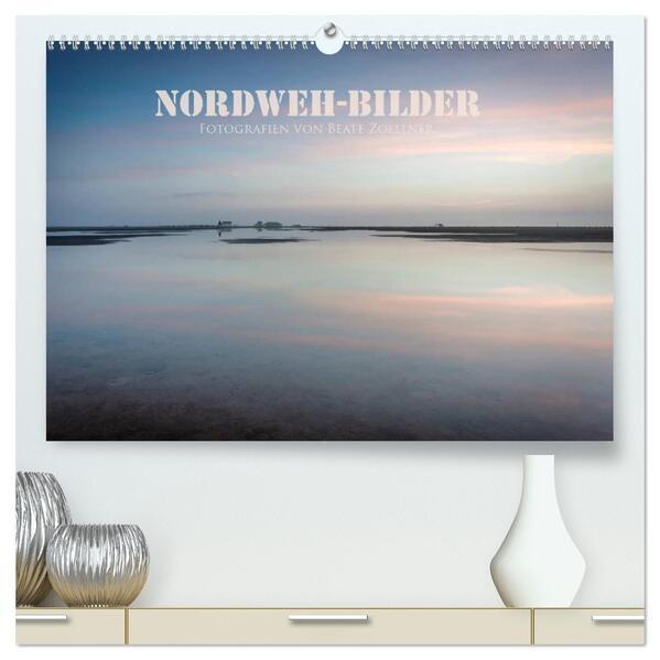 NORDWEH-Bilder 2025 (hochwertiger Premium Wandkalender 2025 DIN A2 quer), Kunstdruck in Hochglanz