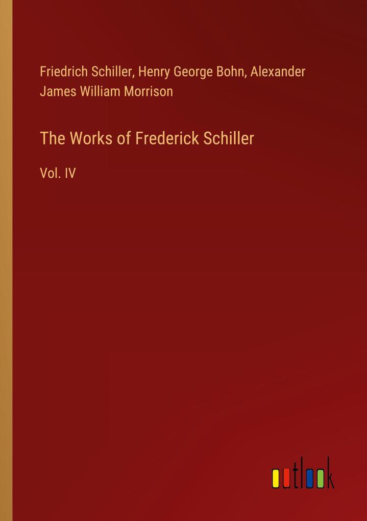 The Works of Frederick Schiller