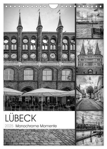 LÜBECK Monochrome Momente (Wandkalender 2025 DIN A4 hoch), CALVENDO Monatskalender