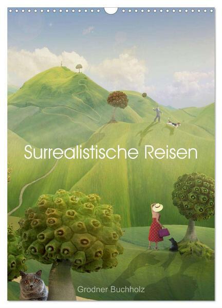 Surrealistische Reisen (Wandkalender 2025 DIN A3 hoch), CALVENDO Monatskalender