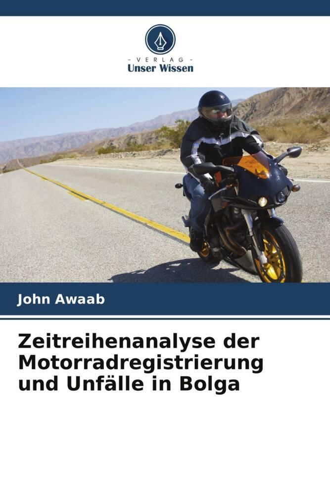 Zeitreihenanalyse der Motorradregistrierung und Unfälle in Bolga