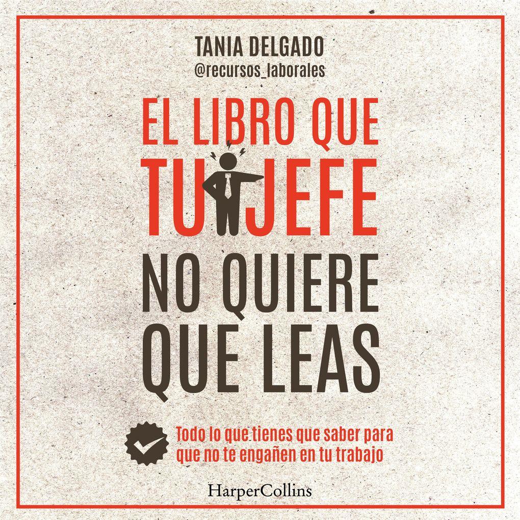 El libro que tu jefe no quiere que leas