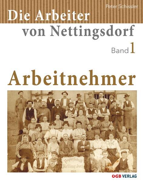 Die Arbeiter von Nettingsdorf