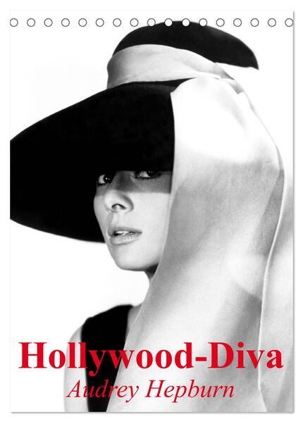 Hollywood-Diva - Audrey Hepburn (Tischkalender 2025 DIN A5 hoch), CALVENDO Monatskalender