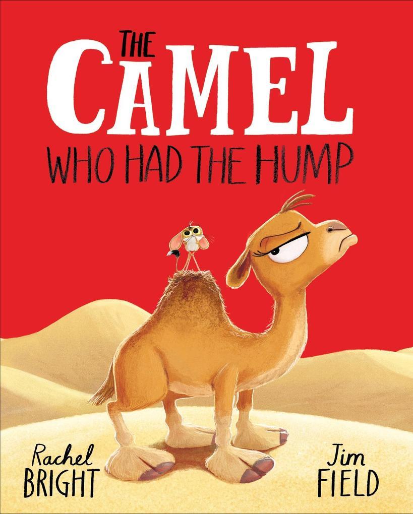 The Camel Who Had The Hump