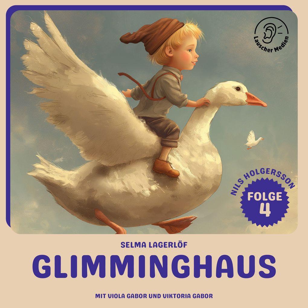 Glimminghaus (Nils Holgersson, Folge 4)