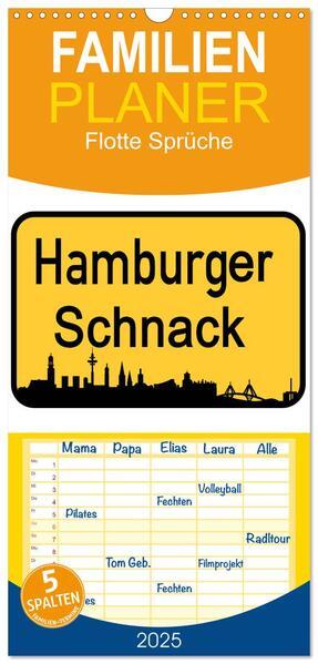 Familienplaner 2025 - Hamburger Schnack mit 5 Spalten (Wandkalender, 21 x 45 cm) CALVENDO