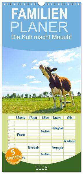 Familienplaner 2025 - Die Kuh macht Muuuh! mit 5 Spalten (Wandkalender, 21 x 45 cm) CALVENDO