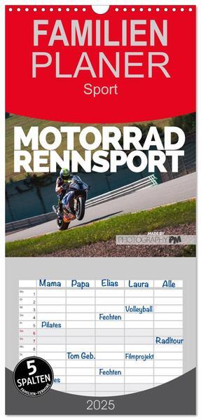 Familienplaner 2025 - Motorrad Rennsport mit 5 Spalten (Wandkalender, 21 x 45 cm) CALVENDO