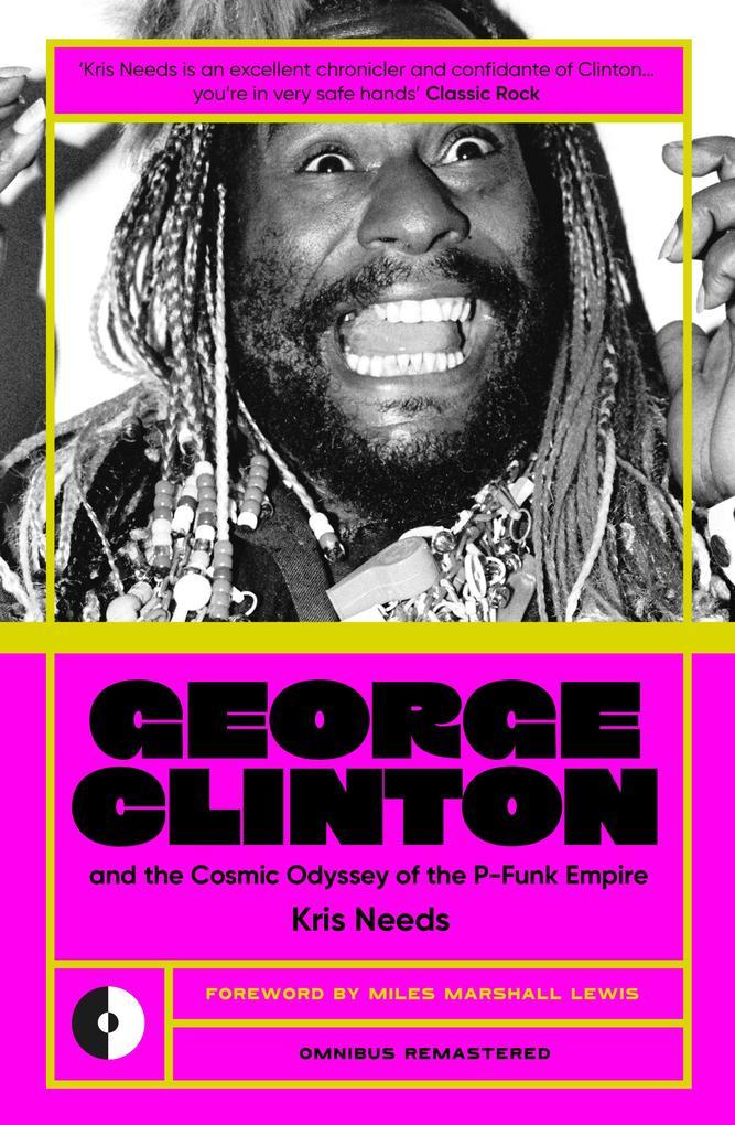 George Clinton & The Cosmic Odyssey Of The P-Funk Empire