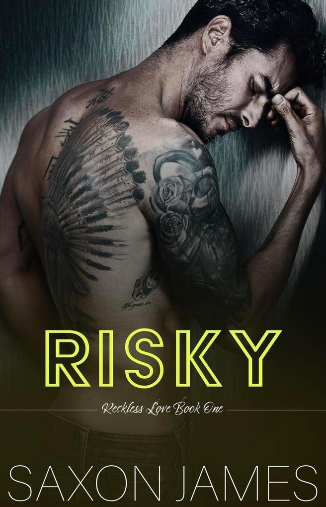 Risky (Reckless Love, #1)