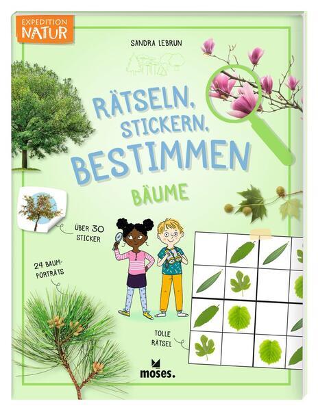 Expedition Natur Rätseln, Stickern, Bestimmen - Bäume