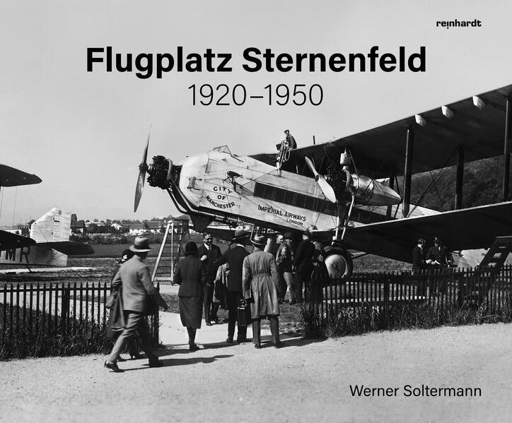 Flugplatz Sternenfeld 1920-1950