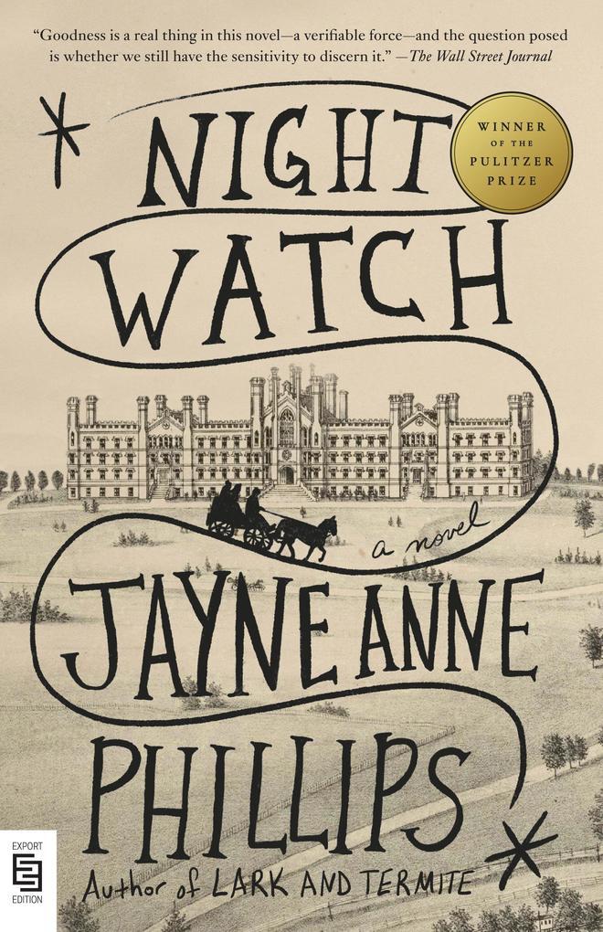 4. Jayne Anne Phillips: Night Watch