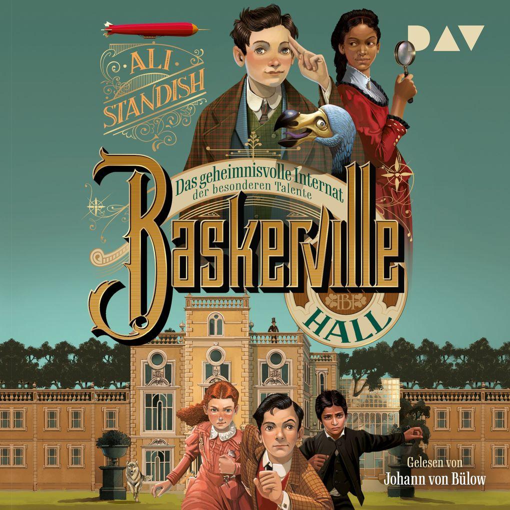 Baskerville Hall Das geheimnisvolle Internat der besonderen Talente (Teil 1)