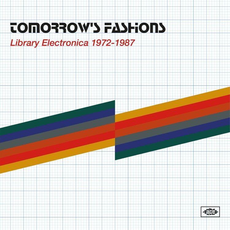 Tomorrow's Fashions-Library Electronica 1972-1987