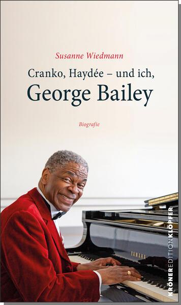 Cranko, Haydée - und ich, George Bailey