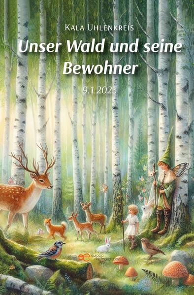 UNSER WALD UND SEINE BEWOHNER