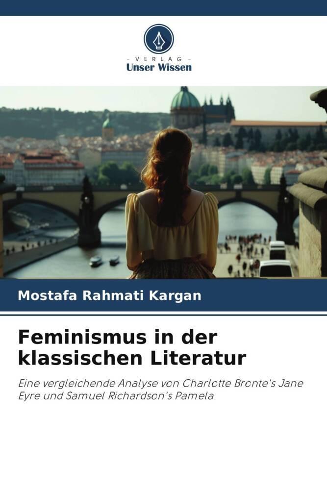 Feminismus in der klassischen Literatur