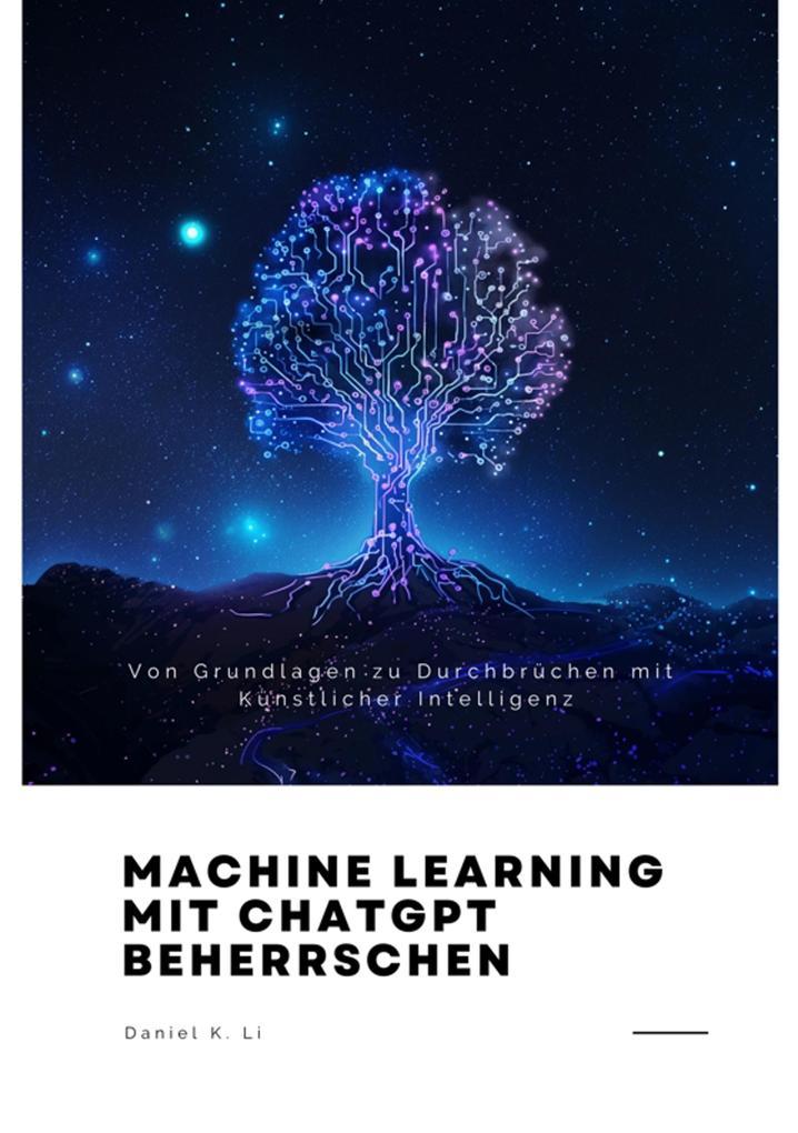 Machine Learning mit ChatGPT beherrschen