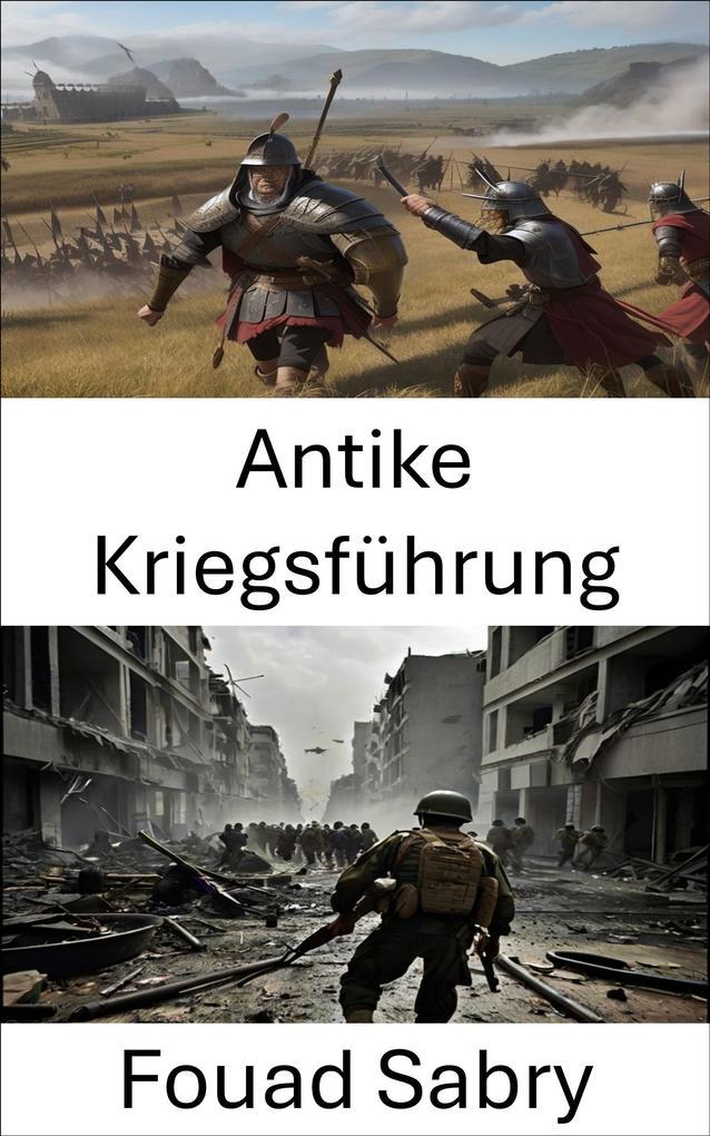 Antike Kriegsführung