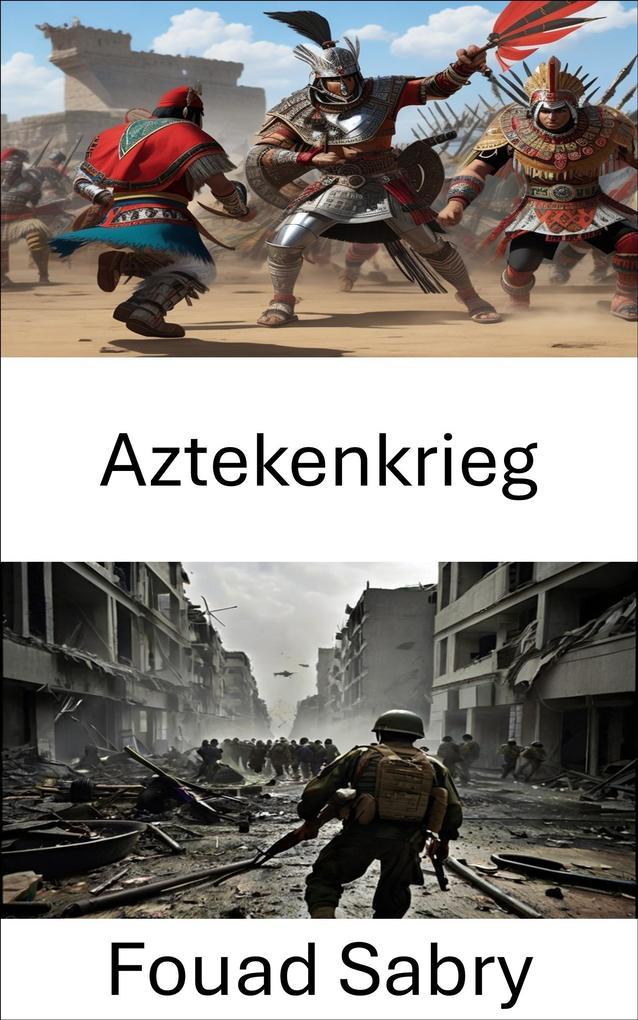 Aztekenkrieg