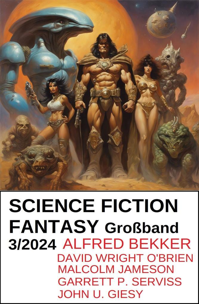 Science Fiction Fantasy Großband 3/2024