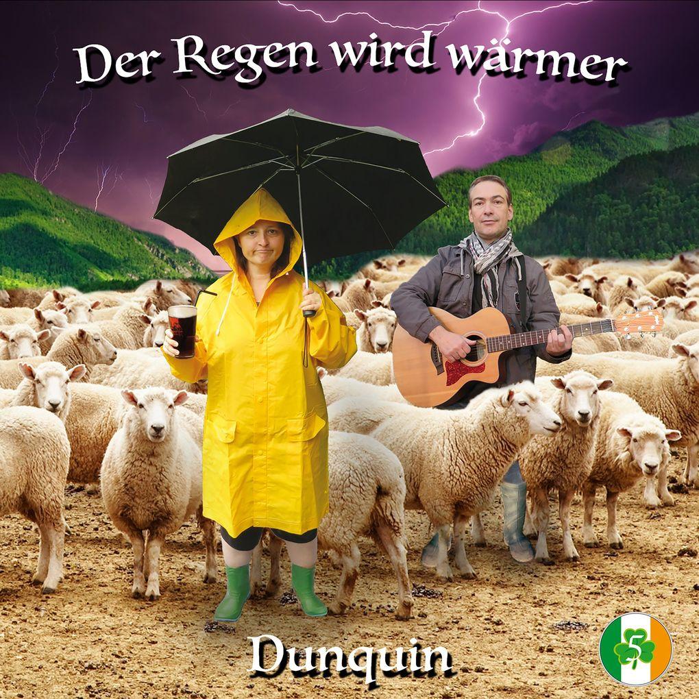 Der Regen wird wärmer - Dunquin