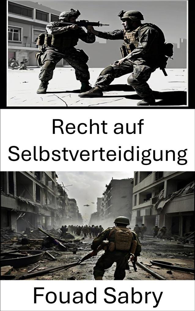 Recht auf Selbstverteidigung