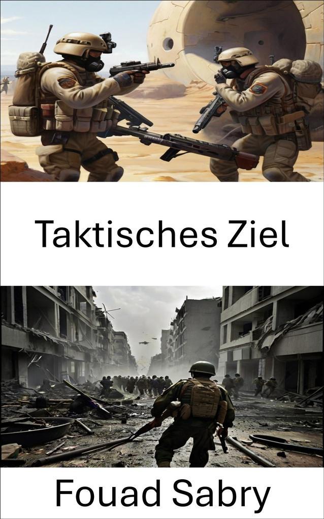 Taktisches Ziel