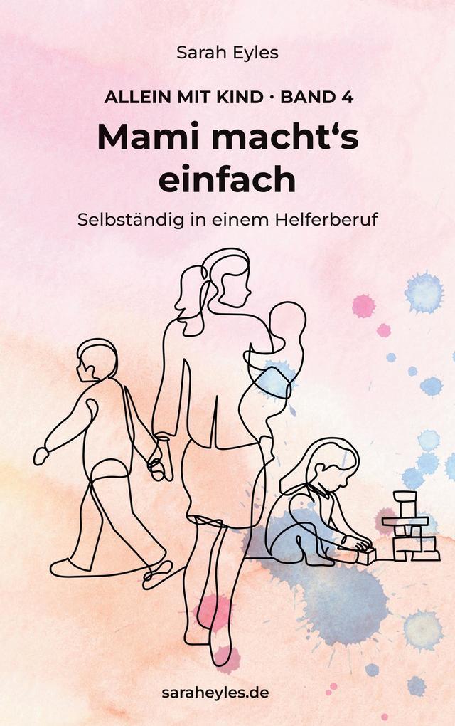 Mami macht's einfach