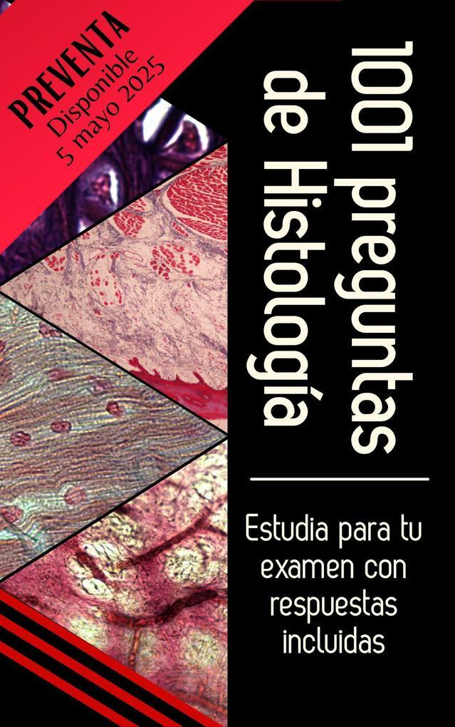 1001 preguntas de Histología (Plus universitario)